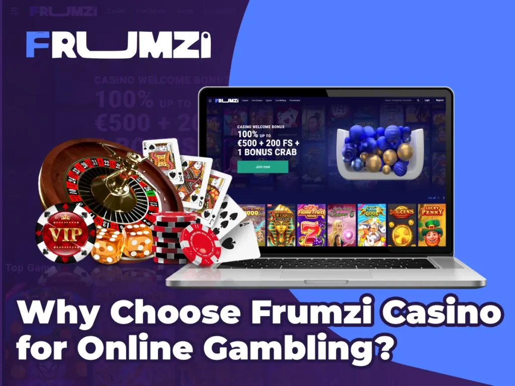 Pourquoi choisir Frumzi Casino pour jouer en ligne ?